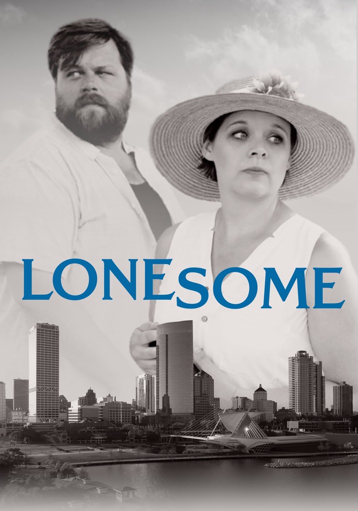 Lonesome movie where to watch streaming online